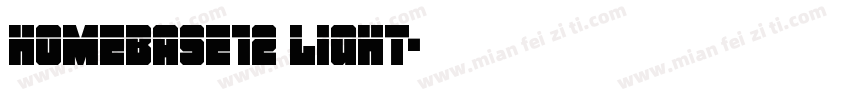 Homebase12 Light字体转换
